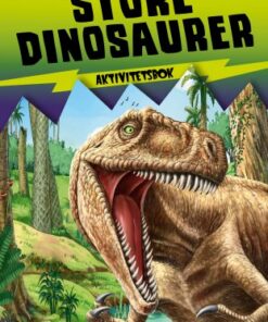 Store Dinosaurer Aktivitetsbok
